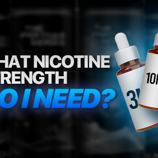 What Nicotine Strength E-Liquid Do I Need?